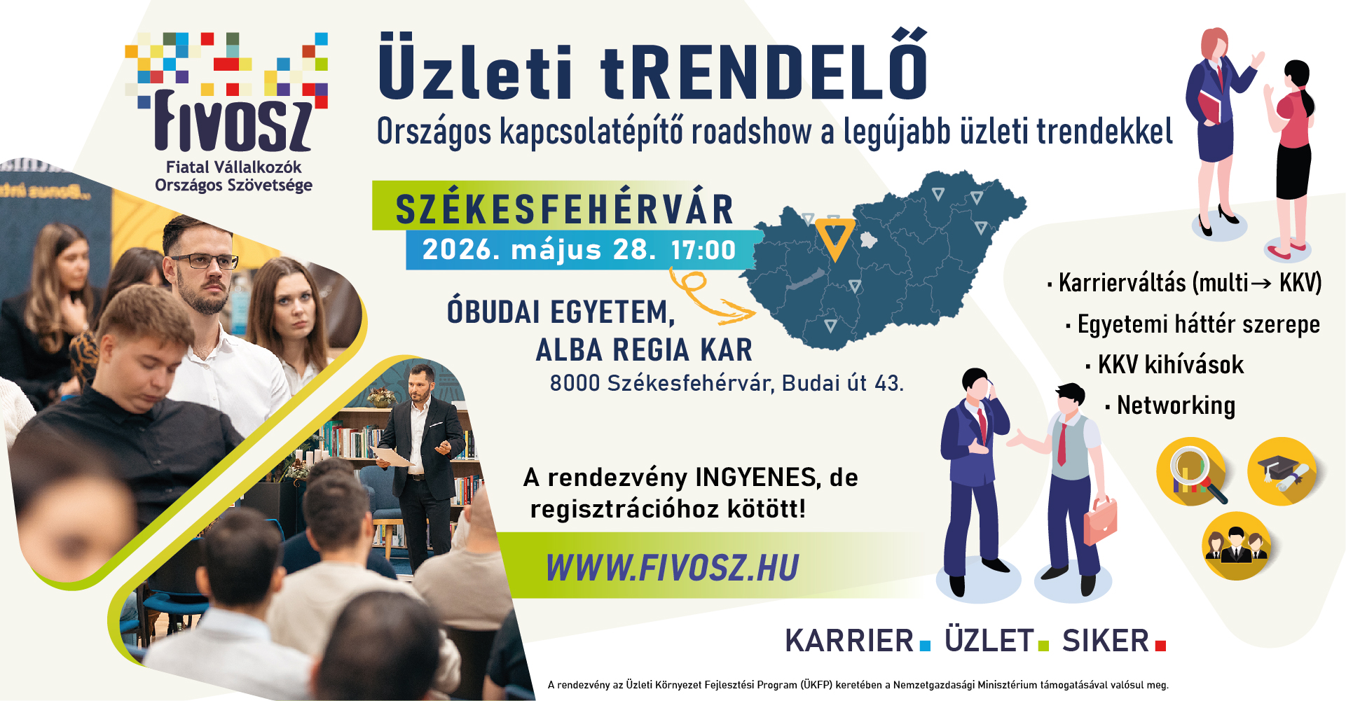 Üzleti tRENDELŐ – Országos kapcsolatépítő roadshow a legújabb üzleti trendekkel SZÉKESFEHÉRVÁR