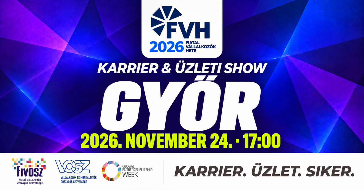 Fiatal Vállalkozók Hete 2026 – Győr