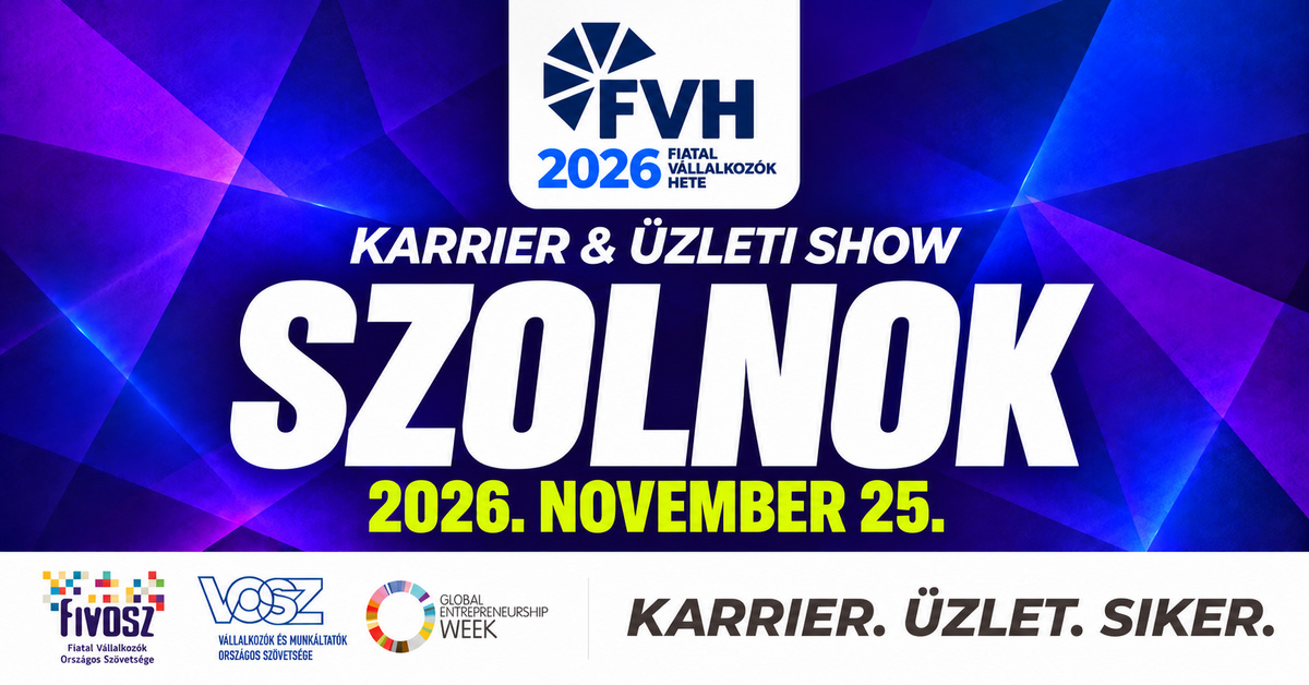 Fiatal Vállalkozók Hete 2026 – Szolnok